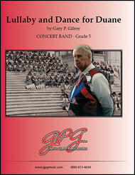 Lullaby and Dance for Duane Concert Band sheet music cover